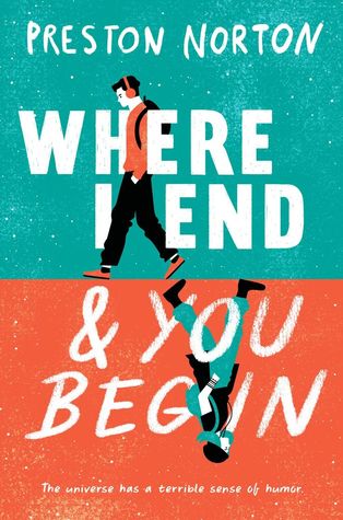 Where I End and You Begin by Preston Norton Review