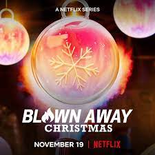 Blown Away: Christmas Review