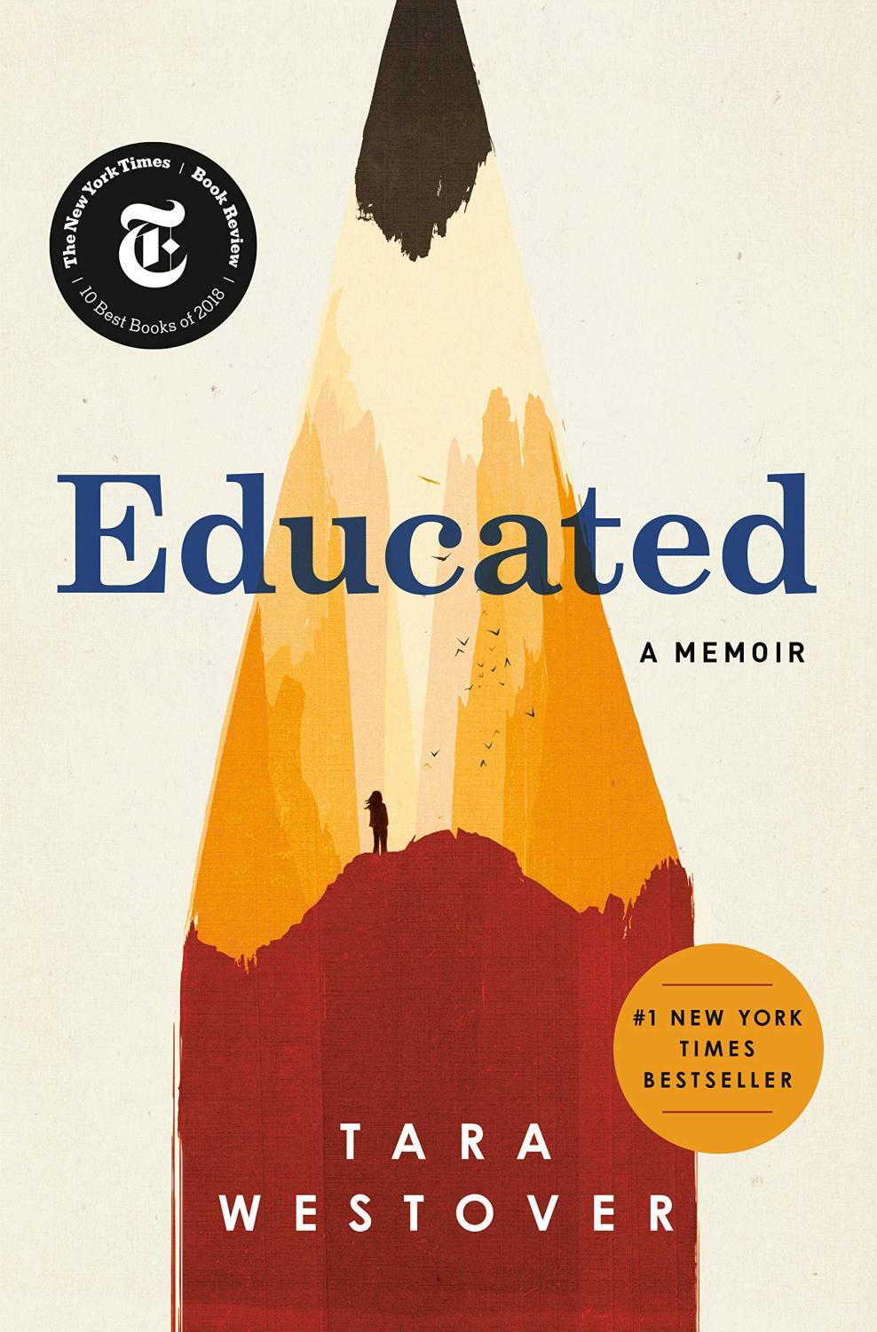 Educated by Tara Westover Ladue Publications Educated by Tara Westover Ladue Publications