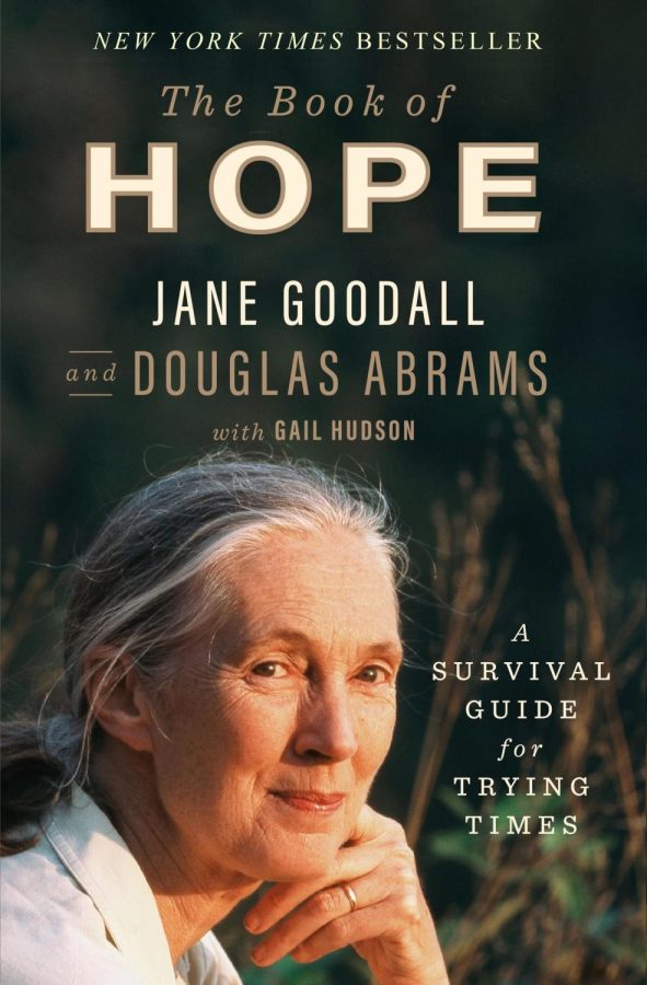 The Book of Hope- A Survival Guide for Trying Times by Dr. Jane Goodall